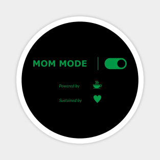 Mom Mode Magnet